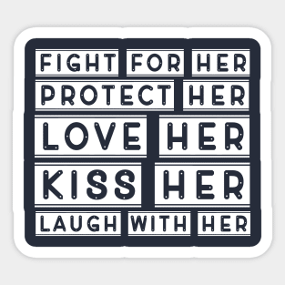 Fight for her Sticker